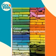 Colour : Making and Using Dyes and Pigments by Francois Delamare (UK edition, paperback)
