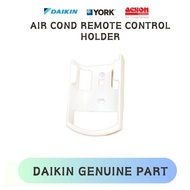 DAIKIN AIR COND REMOTE CONTROL HOLDER
