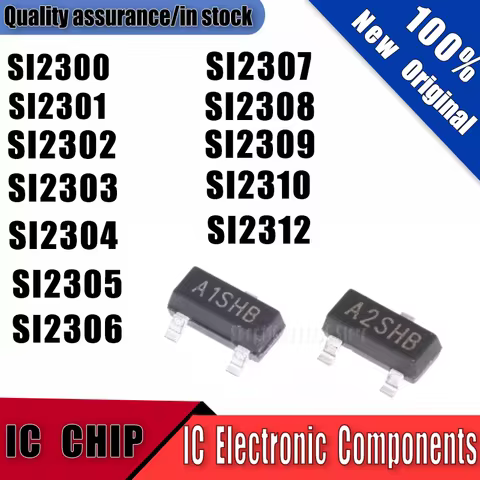 100PCS New Original SI2300 SI2301 SI2302 SI2303 SI2304 SI2305 SI2306 SI2307 SI2308 SI2309 SI2310 SI2