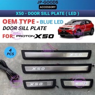 Proton X50 Door Side Sill Plate 4PCS Blue LED Scuff Step Kicking Plate With 3M Tape