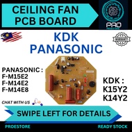 Board Kipas Siling [PANASONIC KDK] PCB Board Ceiling Fan K15Y2 K14Y2 F-M15E2 F-M14E2 F-M14E8