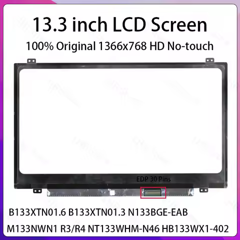 13.3 Inch HD Laptop LCD Screen B133XTN01.6 B133XTN01.3 N133BGE-EAB M133NWN1 R3/R4 NT133WHM-N46 HB133