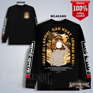Premium Quality SANTRI T-Shirts/Strong T-Shirts In The City Are Not Strong SOWAN YAI Latest/Santris/DAKWAH T-Shirts/Islamic T-Shirts/Slang Santris/Long-Sleeved SANTRI T-Shirts