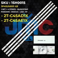 Backlight TV SHARP 45 Inch 2T-C45AD1X 2T-C45AE1X C45AD1X C45AE1X 3P45UM001 A9