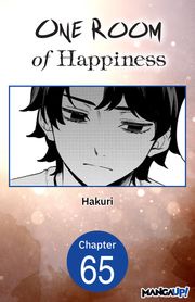 One Room of Happiness #065 Hakuri