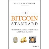 The Bitcoin Standard - Saifedean Ammous