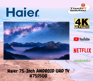 [INSTALLATION] Haier 75-Inch ANDROID UHD TV H75S5UG (1-13 DAYS DELIVERY)