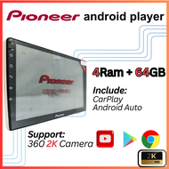 🌟🌟 New Arrived 🌟🌟 Pioneer Android Player 4RAM + 64GB Support 360 Camera 2K CARPLAY & ANDROID AUTO In