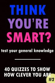 Think You're Smart? #2 Clic Books