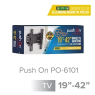 PUSH ON Bracket TV Gantung Smart TV Android 14-42 inch Push On 6101 Flexible