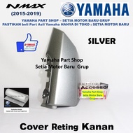 Cover Reting Sayap Winglet Sen Silver Kanan N Max Nmax Lama Old Original Asli Yamaha Surabaya