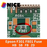 Epson F301 F801 Fuse HB SB FB ZD For Epson Mainboard Fuse