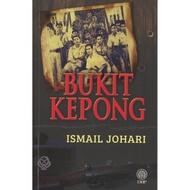 BUKIT KEPONG (Ismail Johari)