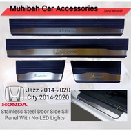 [Stock Clearance] Honda Jazz/City 2014-2020 | Non LED DOOR SIDE STEP | Stainless Steel Door Side Sill Panel Plate|Offer