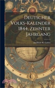 Deutscher Volks-Kalender 1844, Zehnter Jahrgang