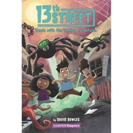 [100% Original Books] - 13th Street #5: Tussle with the Tooting Tarantulas by David Bowles (US editi