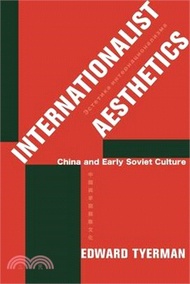 279390.Internationalist Aesthetics: China and Early Soviet Culture