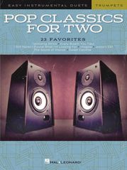 Pop Classics For Two - Easy Duets - Trumpet (Songbook) Hal Leonard Corp.