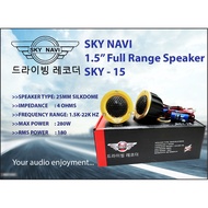 SKY NAVI SKY-15 1.5" INCH FULL RANGE TWEETER SPEAKER