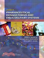 Ansel's Pharmaceutical Dosage Forms and Drug Delivery Systems