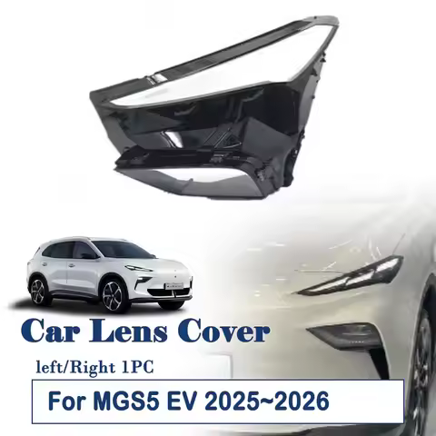 Car Light Shell For MGS5 EV MG ES5 ES34 (ZS3EM) 2025 2026 1PC New Headlight Lens Cover Left Right Ex