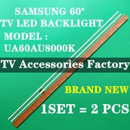 UA60AU8000K SAMSUNG 60" TV LED BACKLIGHT(LAMP TV) SAMSUNG 60 INCH LED TV BACKLIGHT UA60AU8000 60AU80