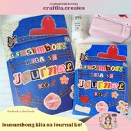 Isusumbong Kita Sa Journal Ko Notebook | Handmade Journal | A5 A6 Notebook