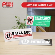 Acrylic Holy Boundary Board Please Remove Footwear Acrylic Holy Boundary/