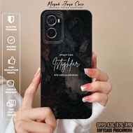 OPPO A36 / A76 / A96 Phone Case - OPPO A76 / A96 / A36 Softcase QUOTES Motif - OPPO A76 Phone Silico