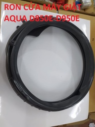 GIĂNG CỬA RON CỬA  MÁY GIẶT AQUA D850E-D950E