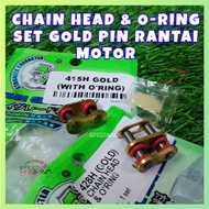 CHAIN HEAD & O-RING SET GOLD PIN RANTAI MOTOR STRONG CHARACTER [ 415H / 428H ]