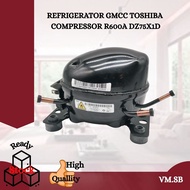 COMPRESSOR REFRIGERATOR GMCC  R600A DZ75X1D TOSHIBA