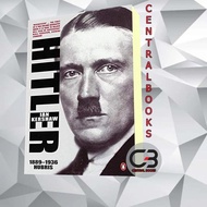 Hitler 1889-1936 - Hubris Ian Kershaw