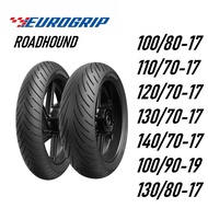 Eurogrip Tayar Roadhound Sport Touring Tyre 110/70-17 120/70-17 140/70-17 130/70-17 Ready Stock
