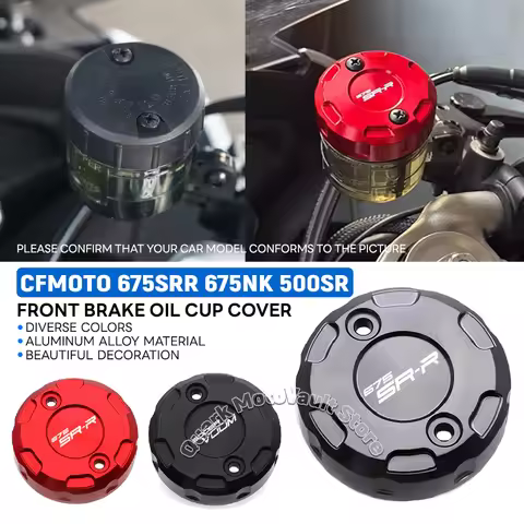 CF 675NK 675SRR 500SR Front Brake Oil Cup Cover Pump Cover For CFMOTO 675 NK SRR 500 SR Oil Cup Cove