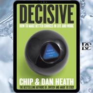 Book / Buku :  Decisive: How to Make Better Choices in Life and Work