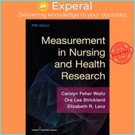 Measurement in Nursing and Health Research by Carolyn Feher Waltz (US edition, paperback)