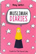 Muslimah Diaries: Cantik Itu (Tak Harus) Luka