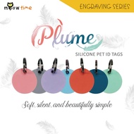 MeowTime: PLUME Silicone Pet ID Tag Soft and Silent dog tags cat tags pet name tags