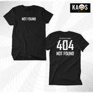 [STATUS T-Shirt CODE 404] Programmer Not Found T-Shirt IT Distro Front Back Cotton Combed 30s Premiu