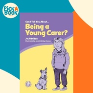 [100% Original Books] - Can I Tell You About Being a Young Carer? : A Guide f by Jo Aldridge (UK edi