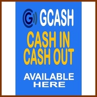 ◴ ☁ Gcash Cash in cash out laminated signage