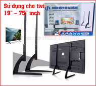Chân đế tivi đa năng VT01/02 dùng cho tivi 19-32 inch 36-75 inch