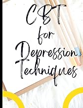 CBT for Depression Techniques: Your Guide to Free for CBT for Depression Techniques|Deal with Stress