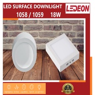 LEDEON Lampu LED Lampu Bilik 1058 Round ; 1059 Square 18W Round LED Surface Downlight 3000K / 6500K 