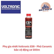 Phụ gia nhớt Voltronic E59 - Phủ Ceramic bảo vệ động cơ 300m
