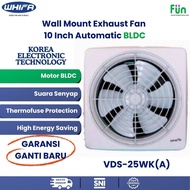 Wifa Exhaust Fan 10 Inch VDS-25WK(A) Motor BLDC Automatic