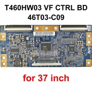 1Pc TCON Board T460HW03 VF CTRL BD 46T03-C09 TV T-CON Logic Board สำหรับ37นิ้ว46นิ้ว