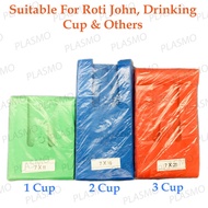 Roti John / Drinking Cup Singlet Plastic Bag Size:(7"x11"-1 Cup) (7"x16"-2 Cup) (7" x 21"-3 Cup/Roti