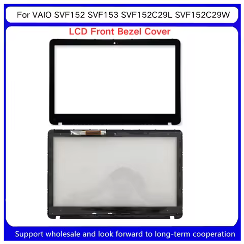 New For Kailxuling VAIO SVF152 SVF153 SVF152C29L SVF152C29W SVF152A29W LCD Front Bezel Cover B Shell